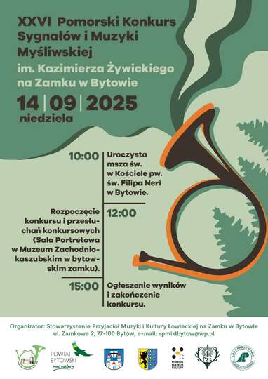 XXVI Pomorski Konkurs Sygnałów i Muzyki Myśliwskiej im. Kazimierza Żywickiego na Zamku w Bytowie
