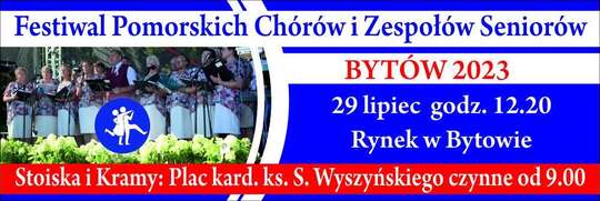 Festiwal Pomorskich Chórów i Zespołów Seniorów. Bytów 2023
